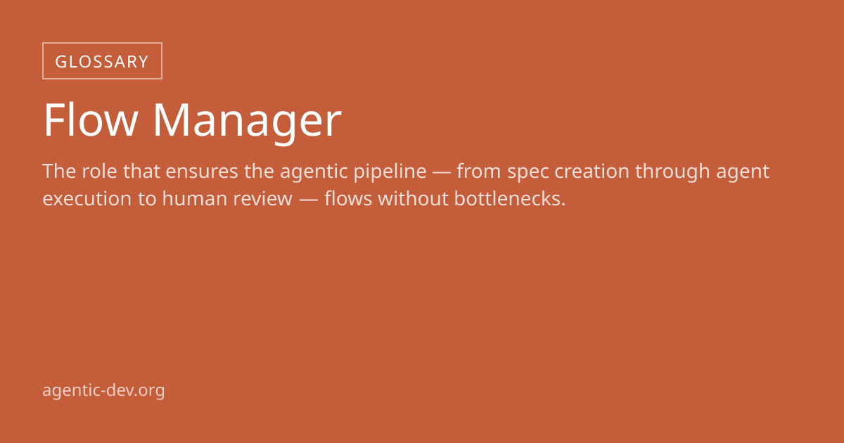 Flow Manager | Agentic Development